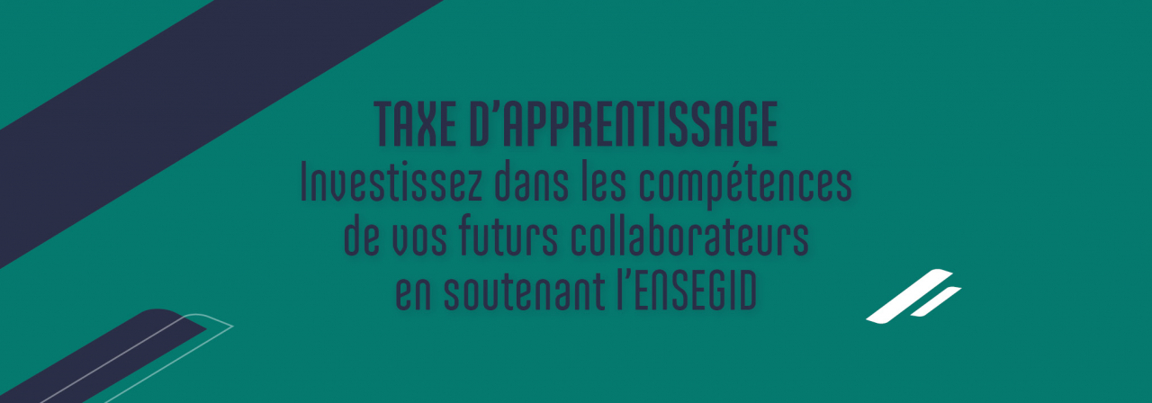 Taxe d'Apprentissage ENSEGID 2025